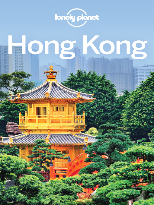 Title details for Hong Kong Travel Guide by Lonely Planet - Available